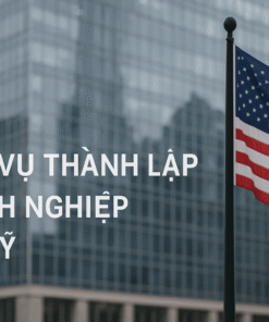 Dịch vụ đăng ký thành lập doanh nghiệp tại Hoa Kỳ