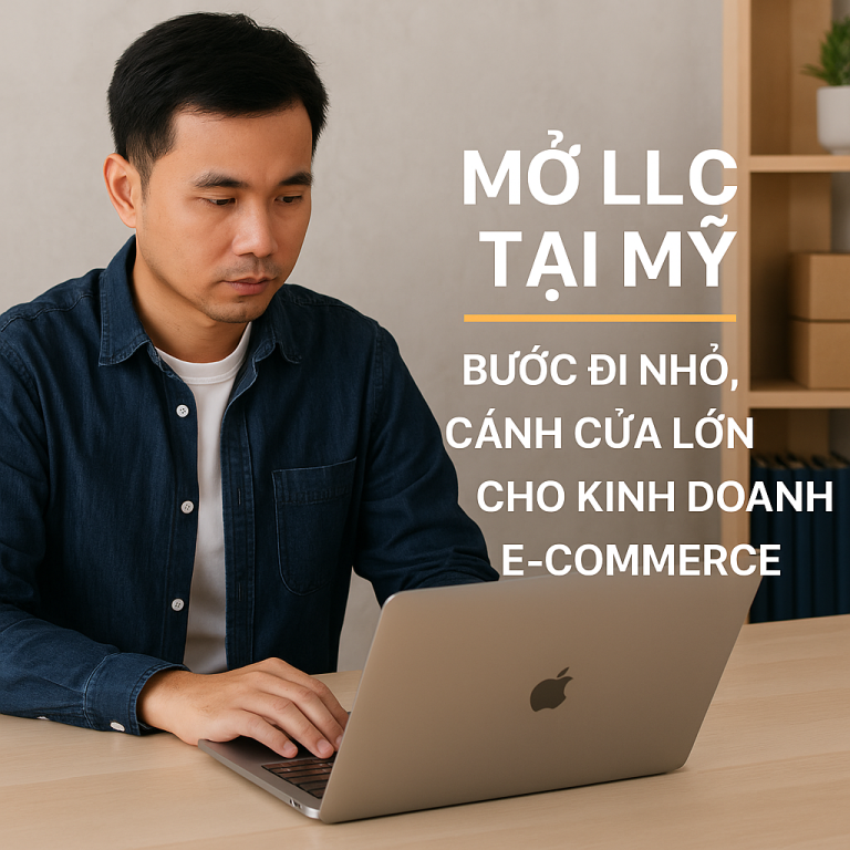 Thành lập công ty LLC tại Mỹ 2025: Hướng dẫn chi tiết cho người Việt | Vinammo